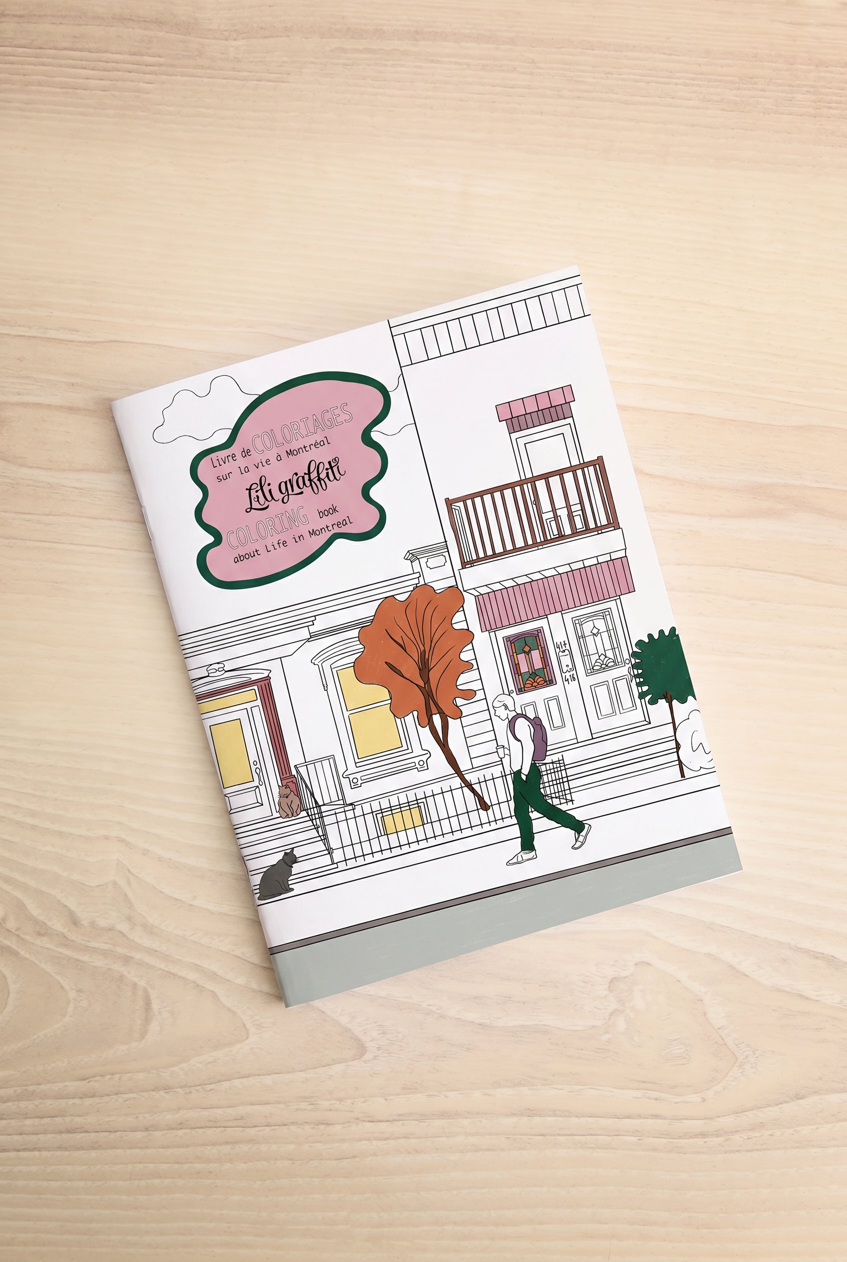 Life in Montreal Colouring Book by Lili Grafitti at la maison garçonne in Montreal
