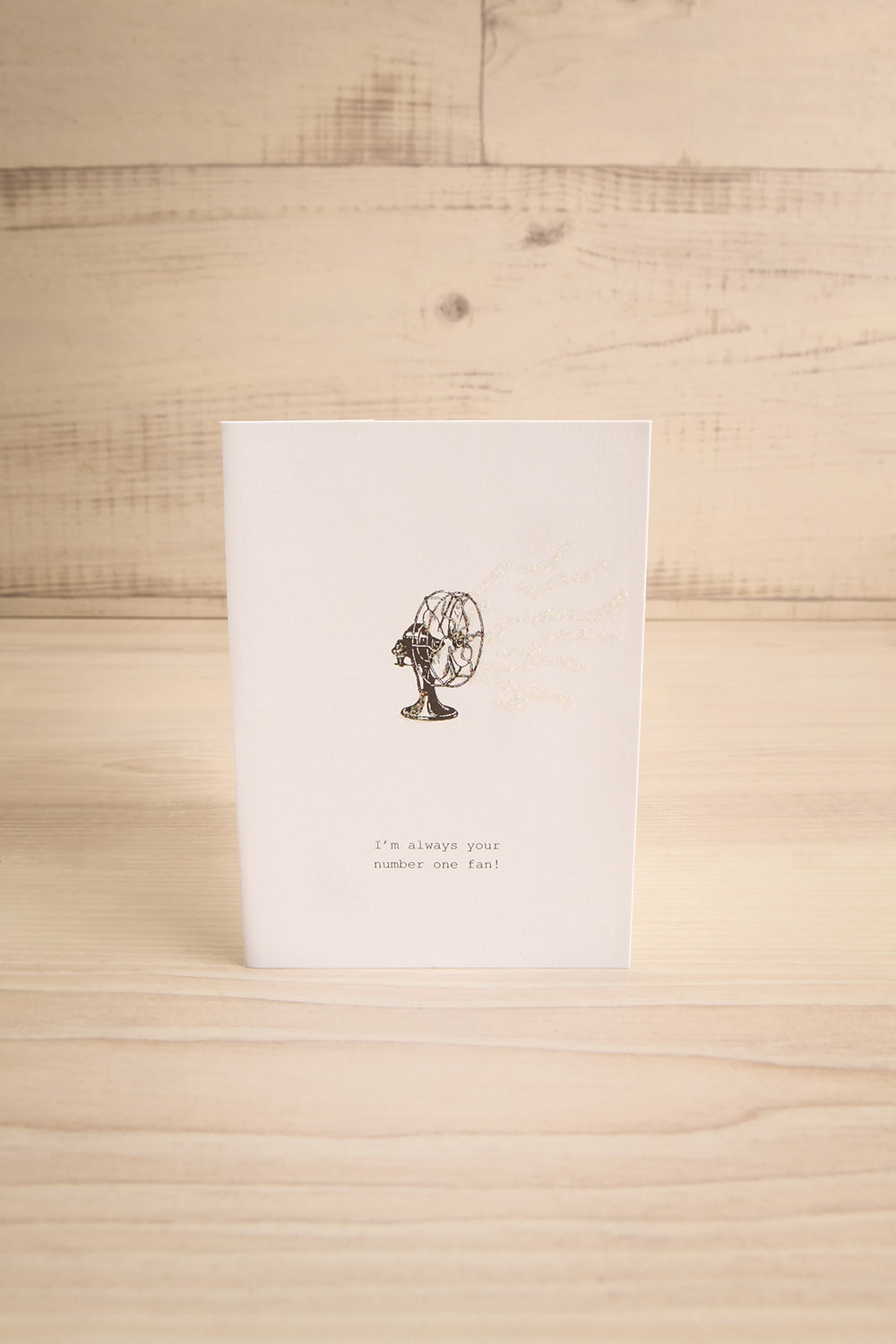 I'm Always Your Number One Fan! Greeting Card | Maison Garçonne